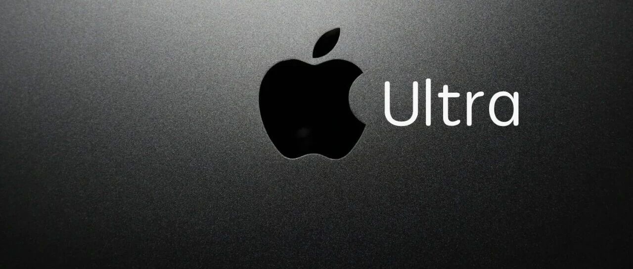 苹果 Ultra 新品来了，真的强！